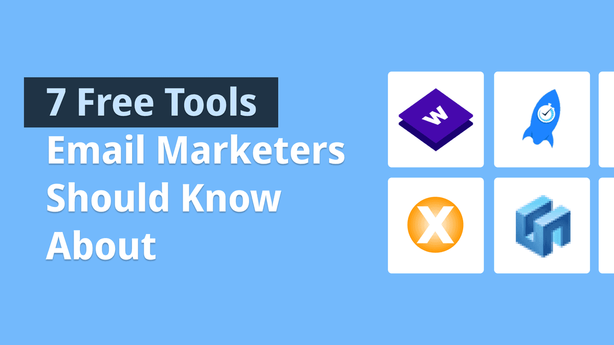 7 free tools that make email marketing easier