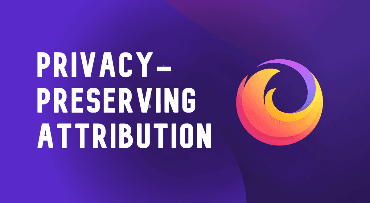 What is privacy-preserving attribution?